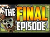 The FINAL EPISODE? Clash of Clans FIX That Rush #74