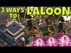 3 WAYS TO LALOON @ Th9 [Advance Air Strategy] Clash Of Clans