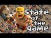 Clash of Clans [State of the Game] The Good, The Bad & The U...